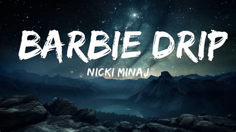 barbie drip lyrics|barbie drip lyrics youtube.